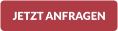 JETZT ANFRAGEN